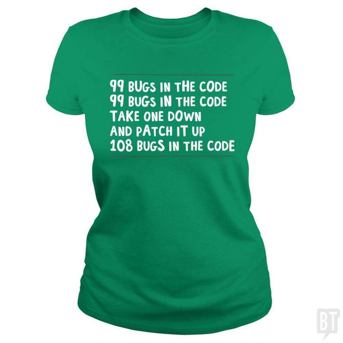 SunFrog-Busted Funky Hippo Classic Ladies Tee / Irish Green / S 99 Bugs In The Code