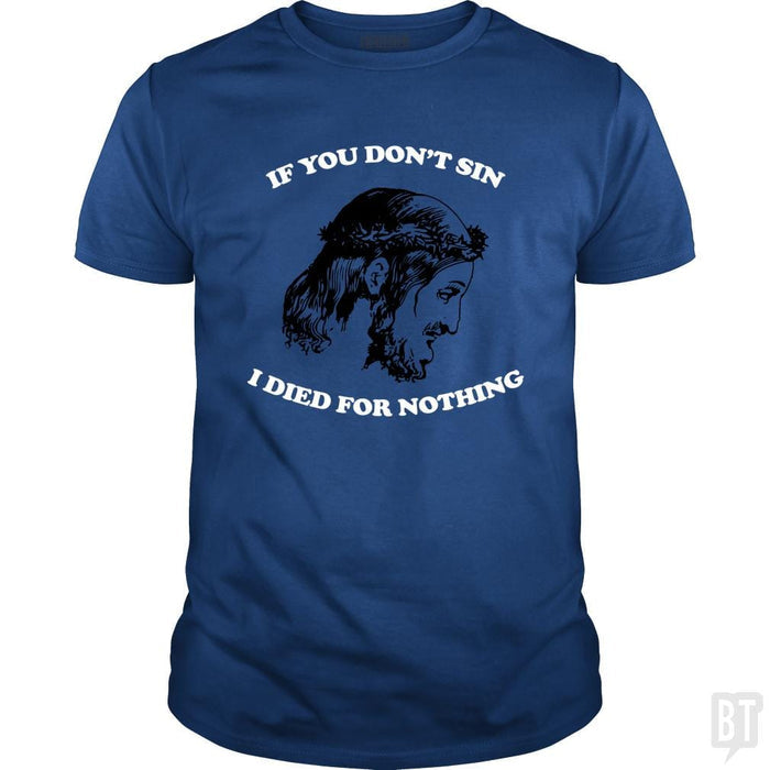 SunFrog-Busted n23 Classic Guys / Unisex Tee / Royal Blue / S Be A Sinner