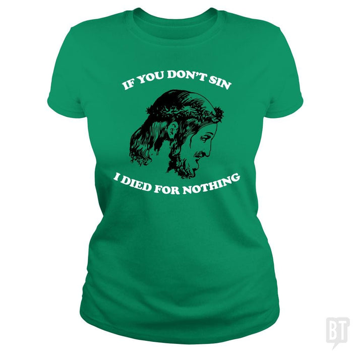 SunFrog-Busted n23 Classic Ladies Tee / Irish Green / S Be A Sinner