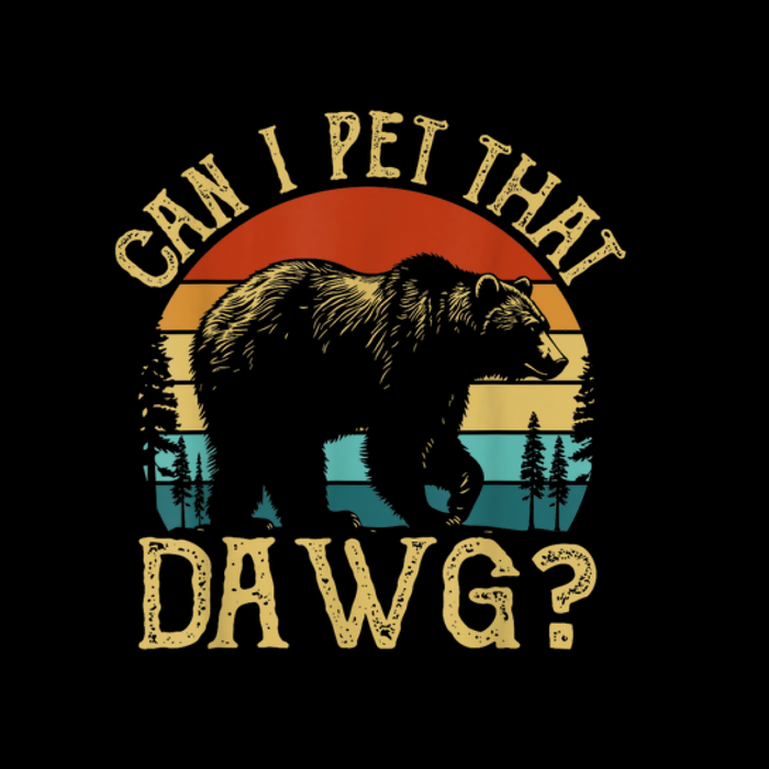 Can I Pet That Dawg Long Sleeve