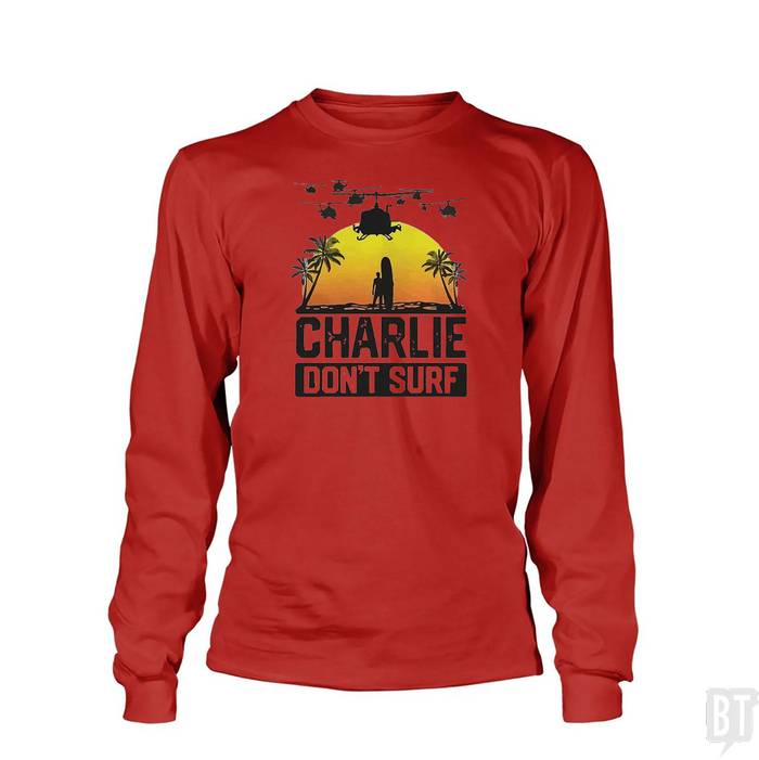 Charlie Don't Surf Long Sleeve