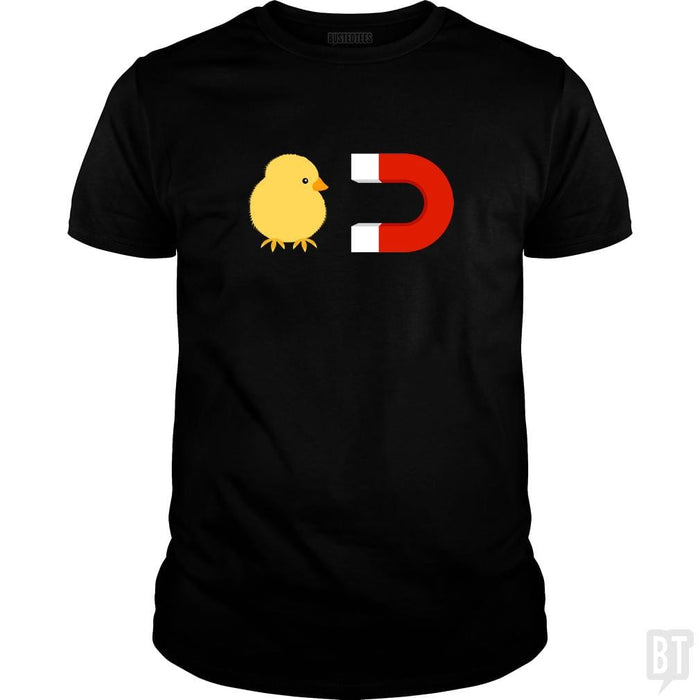 Chick Magnet - BustedTees.com