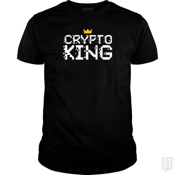 SunFrog-Busted BustedTees Classic Guys / Unisex Tee / Black / S Crypto King