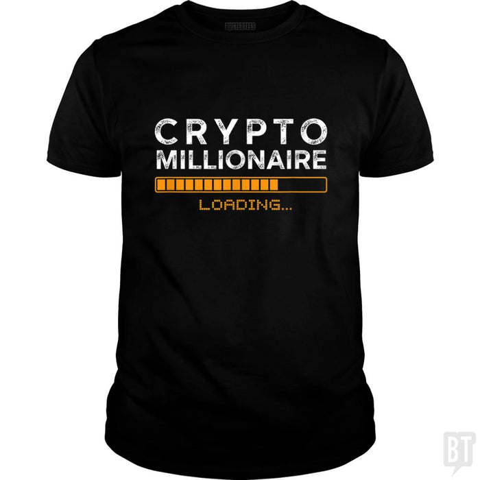Crypto Millionaire Loading - BustedTees.com