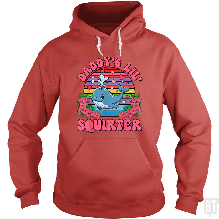 Daddy’s Lil’ Squirter Hoodie