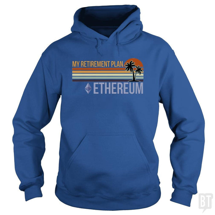 SunFrog-Busted BustedTees Hoodie / Royal Blue / S ETH Retirement Plan