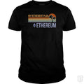 SunFrog-Busted BustedTees Classic Guys / Unisex Tee / Black / S ETH Retirement Plan