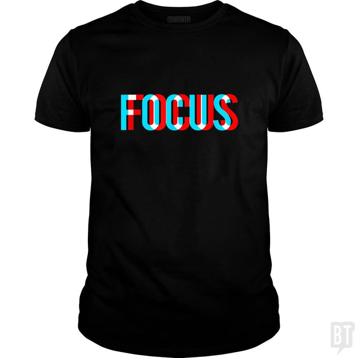 Focus- Optical Illusion Trippy Motivational - BustedTees.com