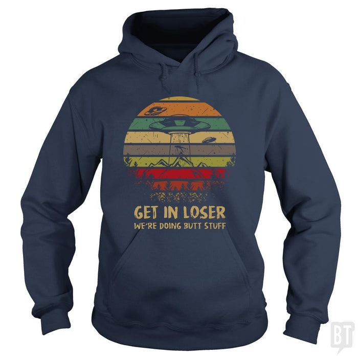 SunFrog-Busted TEE ART LAB Hoodie / Navy Blue / S Area 51 T-Shirt Alien UFO Funny Get In Loser