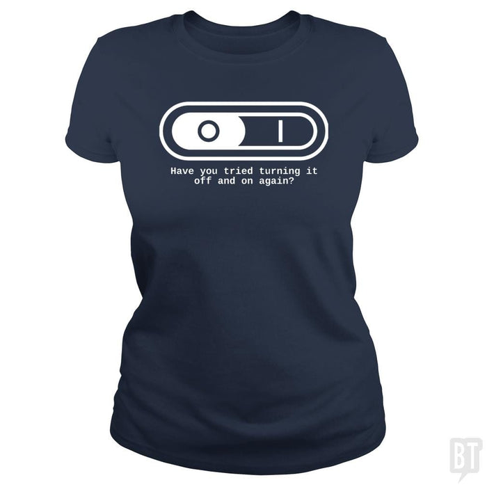 Have You Tried - BustedTees.com