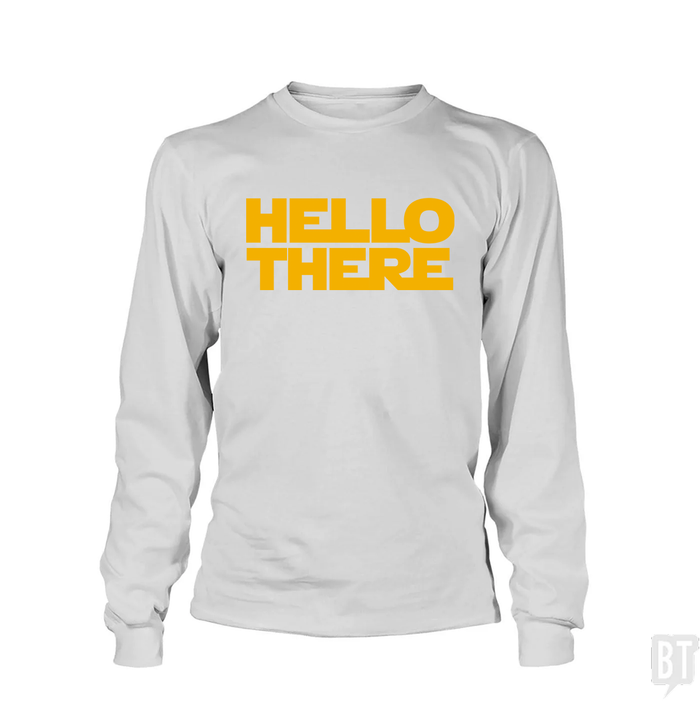 Hello There Long Sleeve