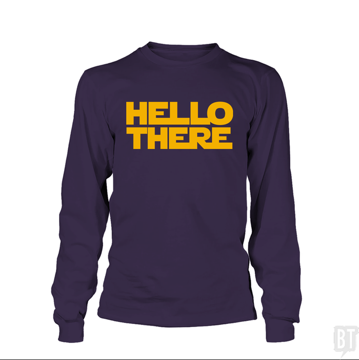 Hello There Long Sleeve
