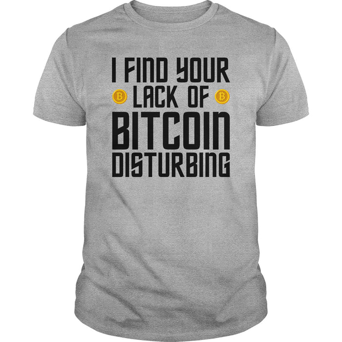 I Find Your Lack of Bitcoin - BustedTees.com