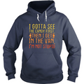 I Gotta See the Candy First Hoodie