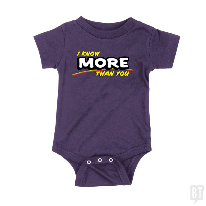 I Know More Than You Baby One-Piece