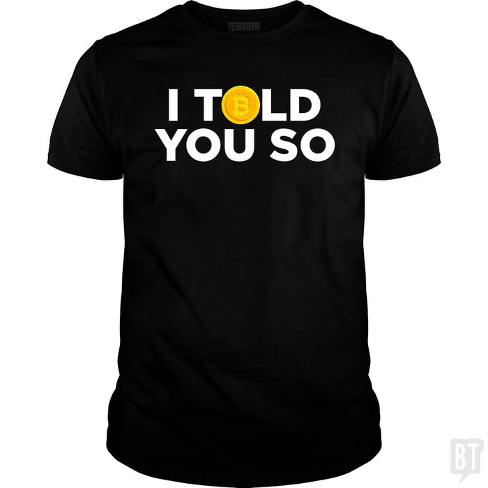 SunFrog-Busted Funky Hippo Classic Guys / Unisex Tee / Black / S I Told You So