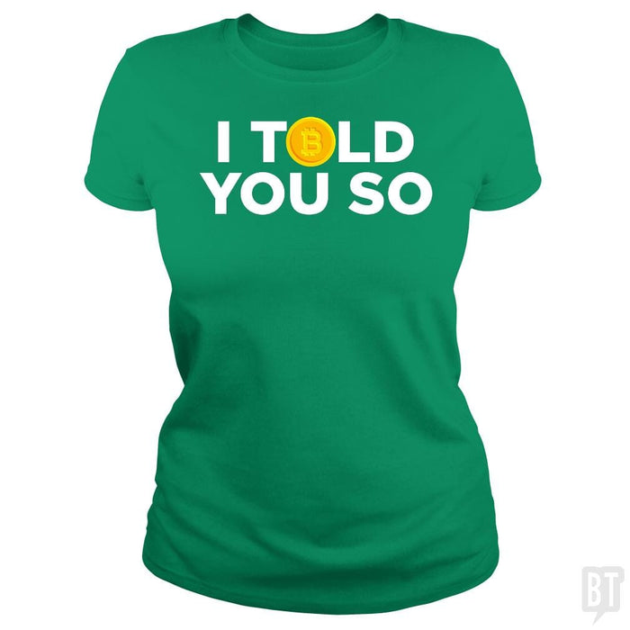 SunFrog-Busted Funky Hippo Classic Ladies Tee / Irish Green / S I Told You So