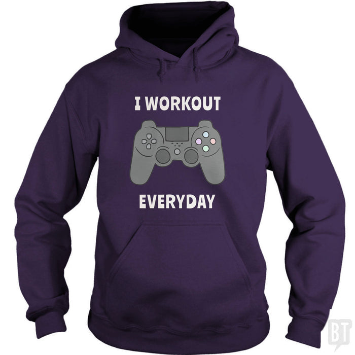I Workout Everyday Hoodie