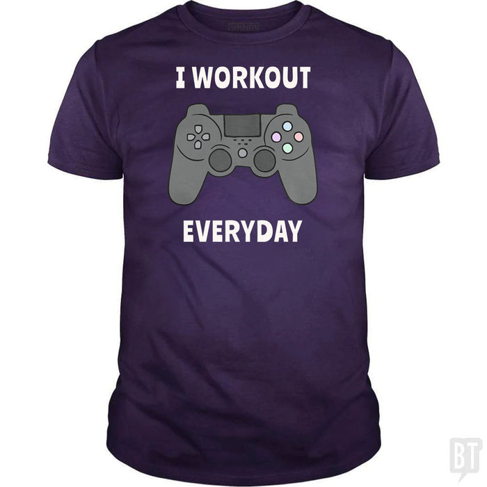 I Workout Everyday
