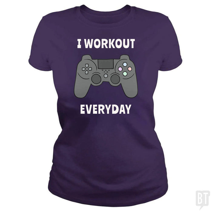 I Workout Everyday