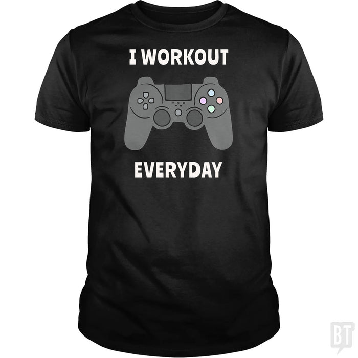 I Workout Everyday
