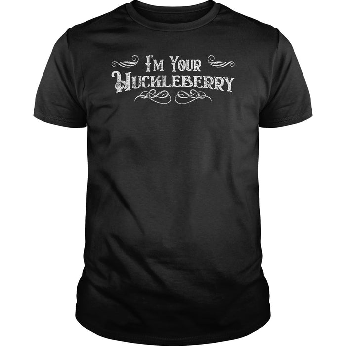 I'm Your Huckleberry