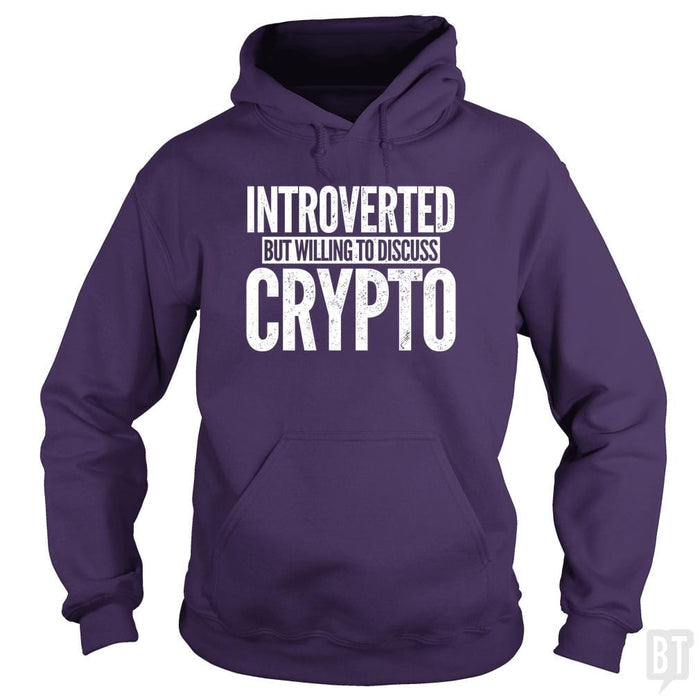 SunFrog-Busted BustedTees Hoodie / Purple / S Introverted But Willing To Discuss Crypto