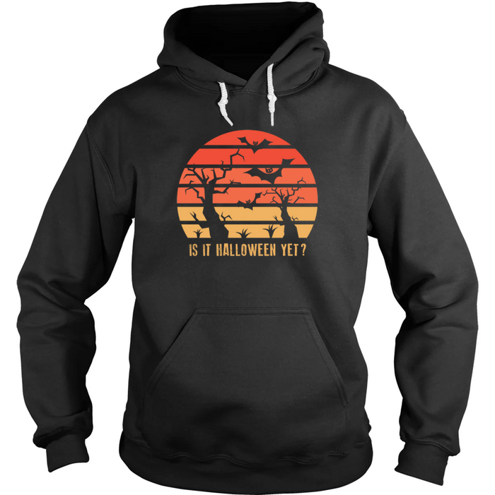Is It Halloween Yet? Hoodie