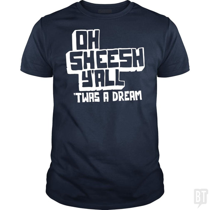 SunFrog-Busted BustedTees Classic Guys / Unisex Tee / Navy Blue / S Jake and Amir: Oh Sheesh Y'all