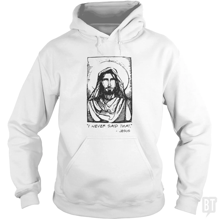 Jesus Quote Hoodie