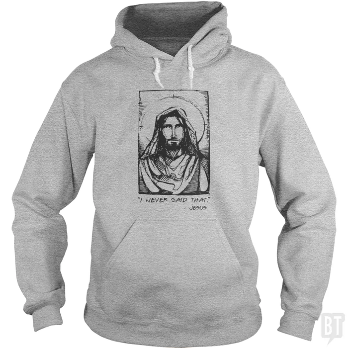 Jesus Quote Hoodie