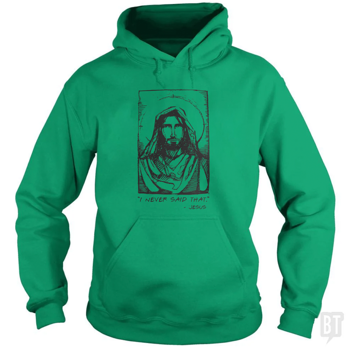 Jesus Quote Hoodie