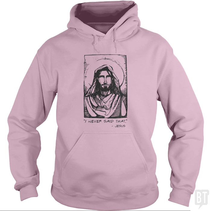 Jesus Quote Hoodie