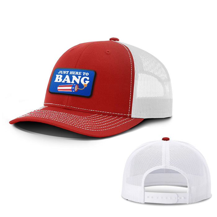 Just Here To Bang Patch Hats