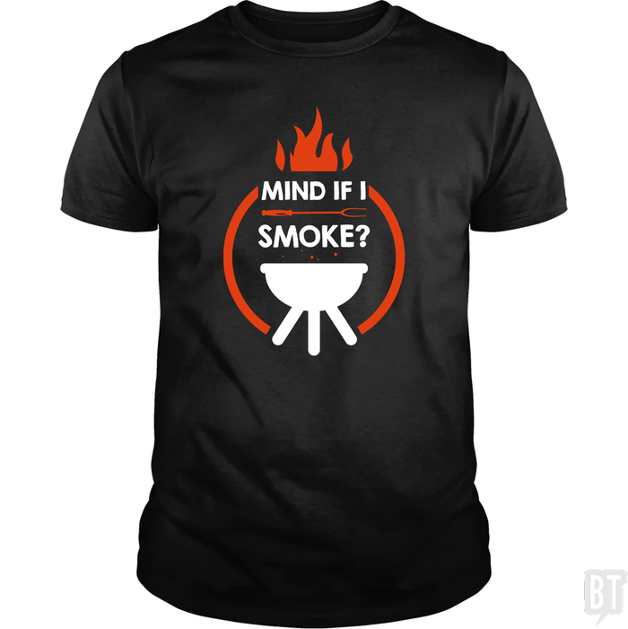 Mind If I Smoke