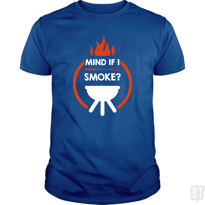 Mind If I Smoke