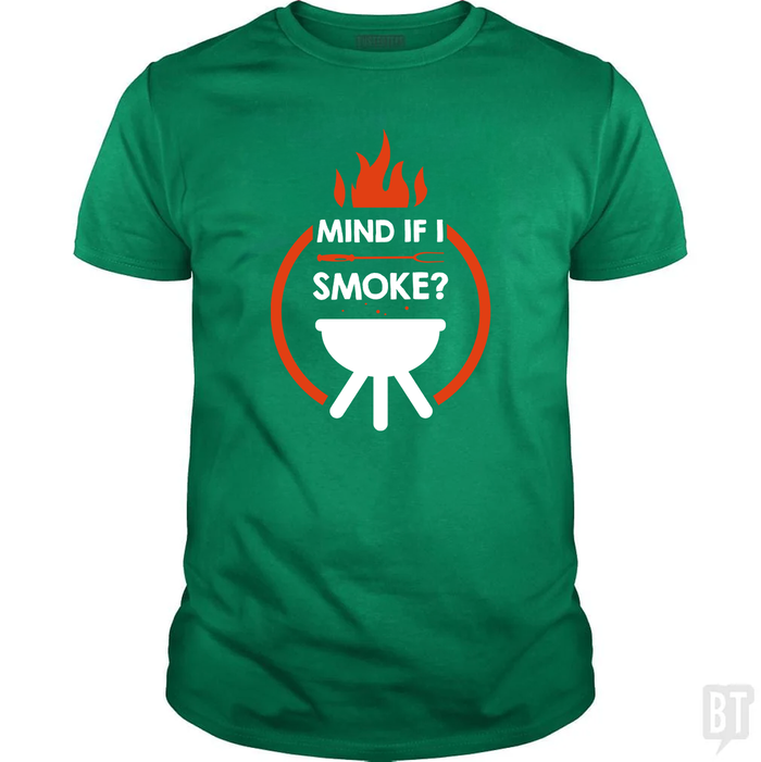 Mind If I Smoke