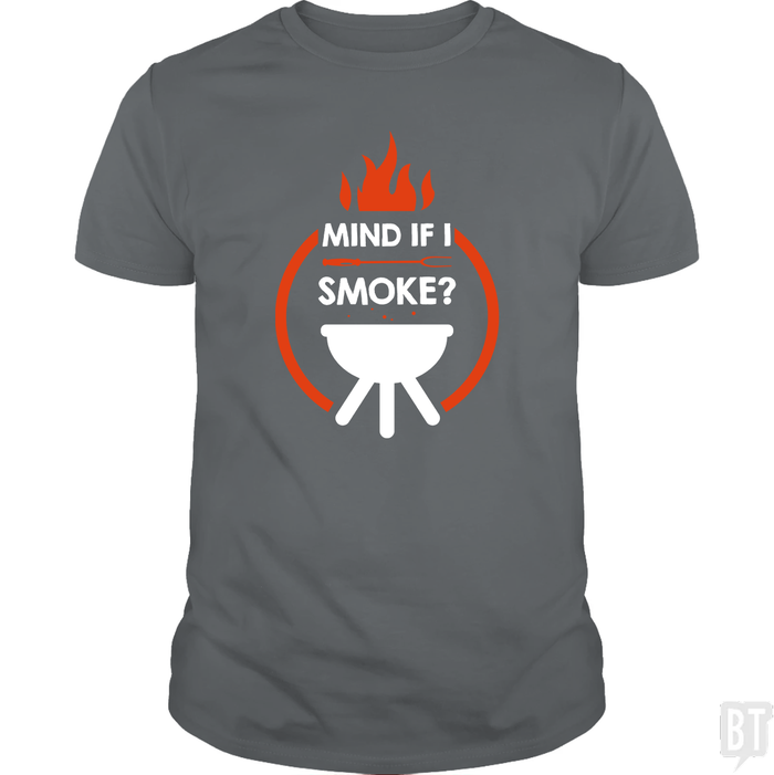 Mind If I Smoke