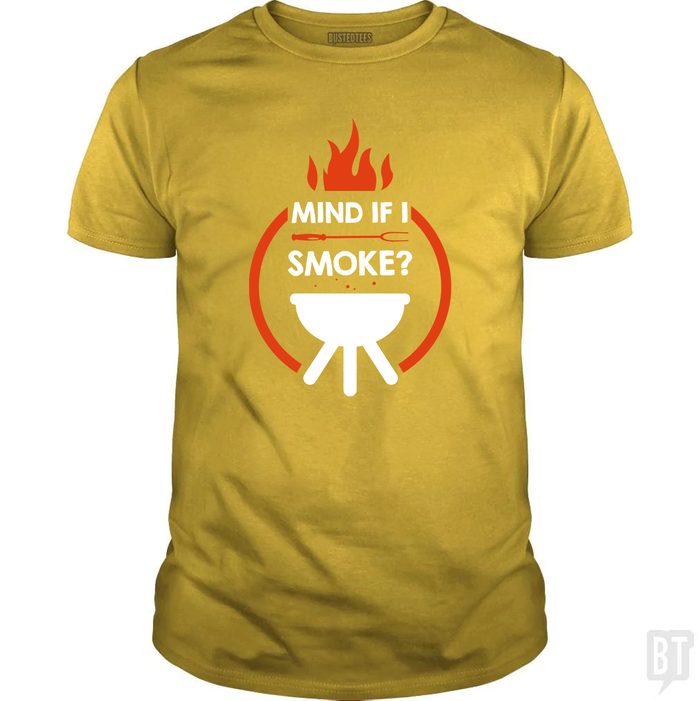 Mind If I Smoke