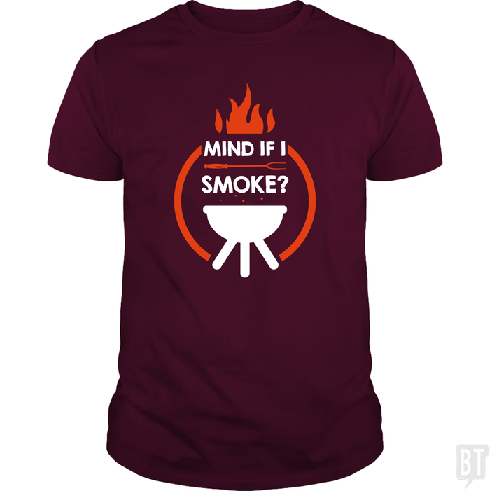 Mind If I Smoke