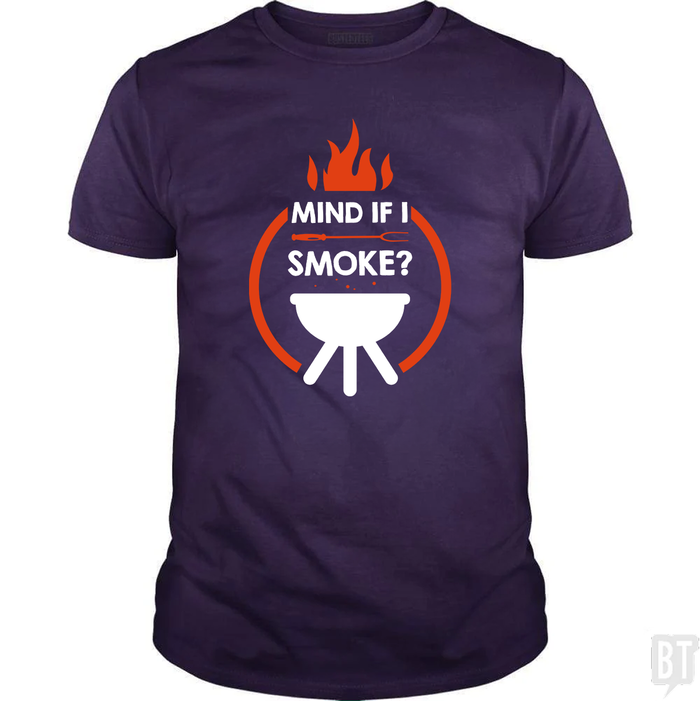 Mind If I Smoke
