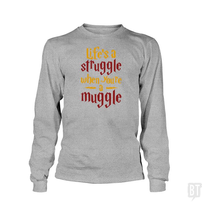 Muggle Struggle Long Sleeve