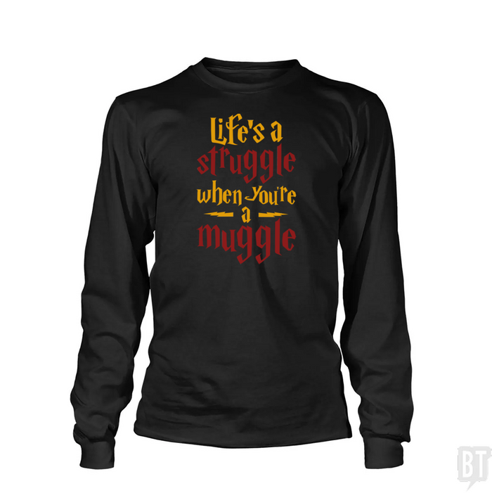 Muggle Struggle Long Sleeve