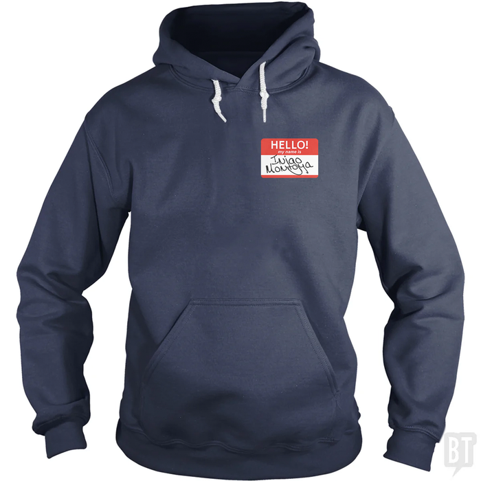 My Name Is Inigo Montoya Hoodie