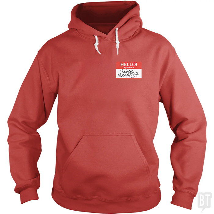 My Name Is Inigo Montoya Hoodie