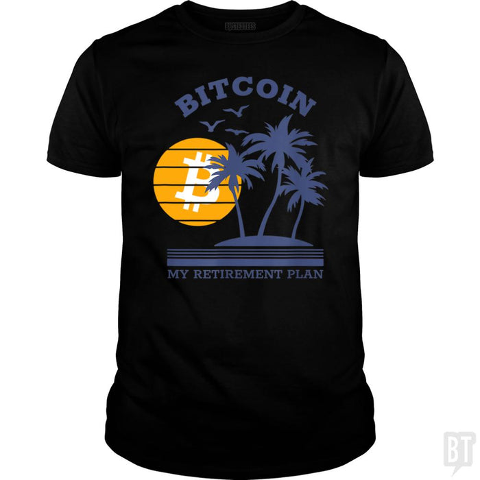 My Retirement Plan - BustedTees.com