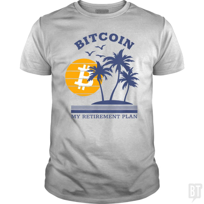 My Retirement Plan - BustedTees.com