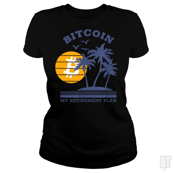 My Retirement Plan - BustedTees.com