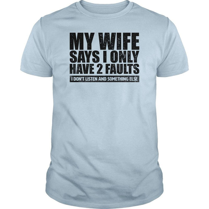 My Wife Says - BustedTees.com