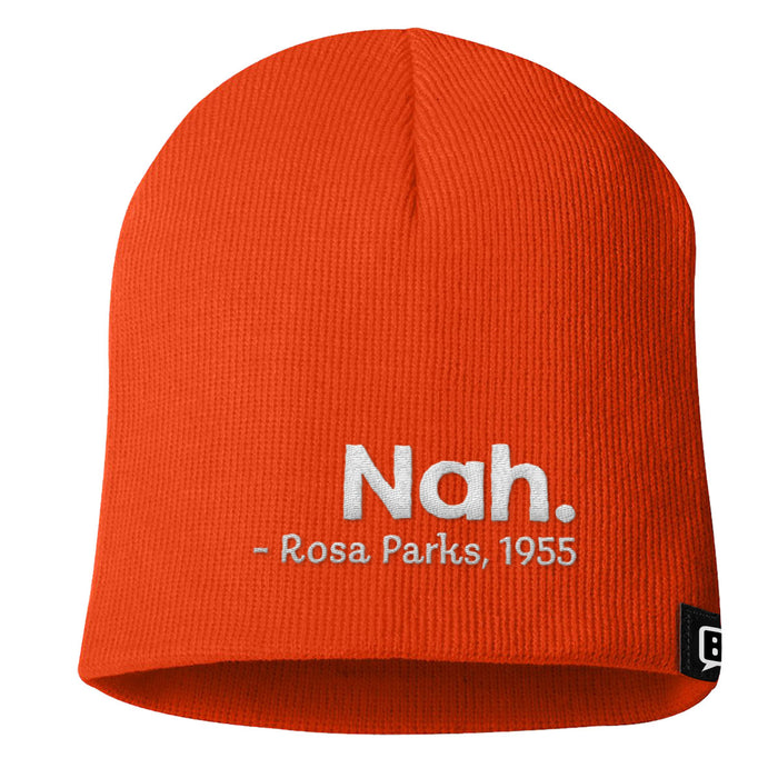 Nah Rosa Parks Beanies - BustedTees.com